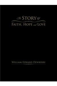 Story Of Faith, Hope and Love