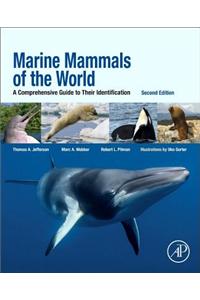 Marine Mammals of the World: A Comprehensive Guide to Their Identification
