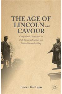 The Age of Lincoln and Cavour: Comparative Perspectives on 19th-Century American and Italian Nation-Building