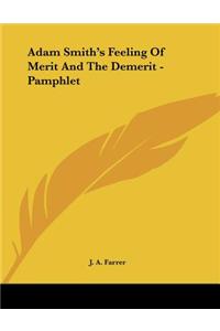 Adam Smith's Feeling of Merit and the Demerit - Pamphlet