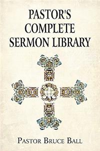 Pastor's Complete Sermon Library