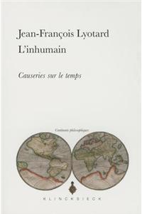 L'Inhumain: Causeries Sur Le Temps