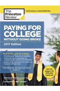 Paying for College Without Going Broke, 2017 Edition: How to Pay Less for College