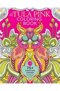The Tula Pink Coloring Book: 75+ Signature Designs in Fanciful Coloring Pages