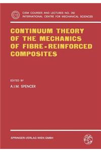 Continuum Theory of the Mechanics of Fibre-Reinforced Composites
