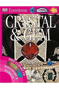 Crystal and Gem