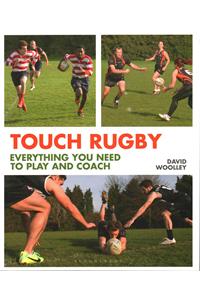 Touch Rugby: Everything You Need to Play and Coach
