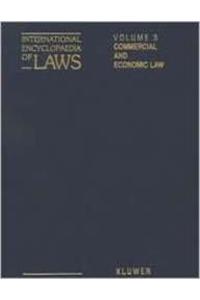 International Encyclopaedia of Laws: Commercial and Economic Law