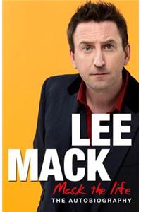 Mack the Life: The Autobiography