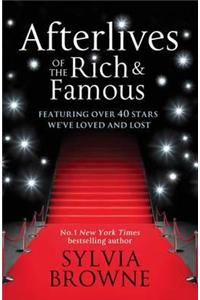Afterlives of the Rich and Famous
