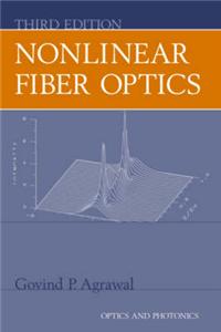 Nonlinear Fiber Optics