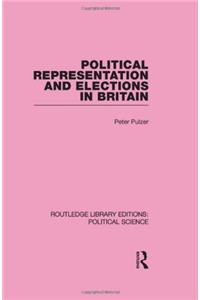 Political Representation and Elections in Britain