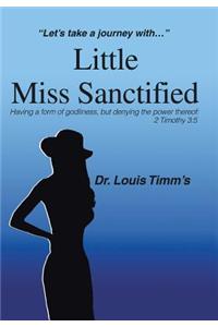 Little Miss Sanctified: Let S Take a Journey with