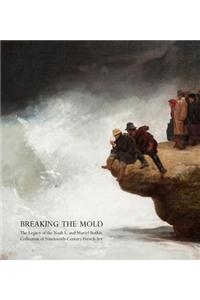 Breaking the Mold: The Legacy of Noah L. and Muriel S. Butkin Collection of Nineteenth-Century French Art