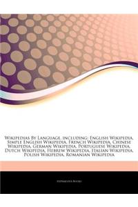 Articles on Wikipedias by Language, Including: English Wikipedia, Simple English Wikipedia, French Wikipedia, Chinese Wikipedia, German Wikipedia, Por