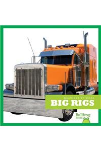 Big Rigs