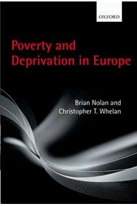 Poverty and Deprivation in Europe