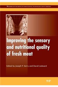 Improving the Sensory and Nutritional Quality of Fresh Meat