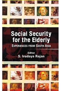 Social Security for the Elderly: Experiences from South Asia