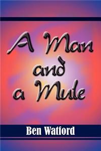Man and a Mule