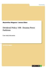 Dividend Policy 19b - Deanna Perez Fashions