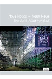 Nove Novos: Emerging Architects from Brazil