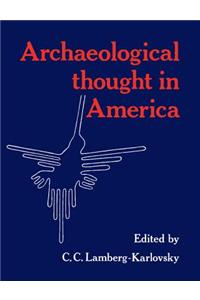 Archaeological Thought in America