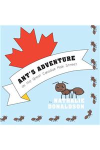 Ant's Adventure on the Great Canadian Main Street