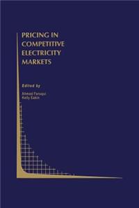 Pricing in Competitive Electricity Markets