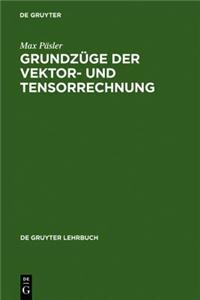 Grundzuge Der Vektor- Und Tensorrechnung