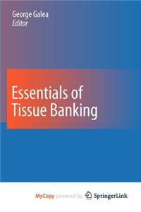 Essentials of Tissue Banking