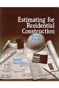 Estimating for Residential Construction