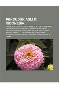 Penduduk Asli Di Indonesia: Dayak, Suku Banjar, Suku Dayak, Suku Dayak Bakumpai, Daftar Penyanyi Lagu-Lagu Banjar
