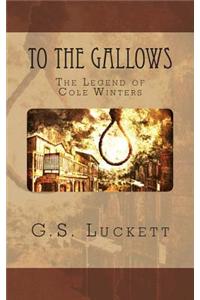 To the Gallows