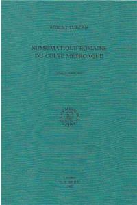 Numismatique Romaine Du Culte Metroaque