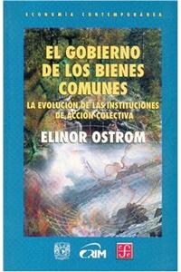 El gobierno de los bienes comunes/ The Communal Assets Government