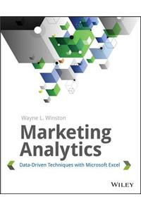 Marketing Analytics: Data-Driven Techniques with Microsoft Excel