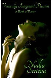 Vertically Integrated Passion