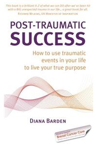Post-Traumatic Success