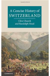 A Concise History of Switzerland