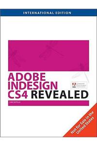 Adobe Indesign CS4 Revealed
