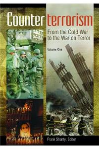 Counterterrorism 2 Volume Set: From the Cold War to the War on Terror