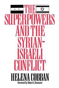 The Superpowers and the Syrian-Israeli Conflict