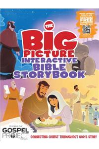 The Big Picture Interactive Bible Storybook, Hardcover: Connecting Christ Throughout God S Story