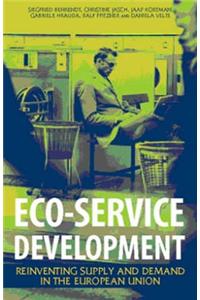 Eco-service Development: Reinventing Supply and Demand in the European Union