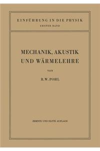 Einfuhrung in Die Mechanik, Akustik Und Warmelehre