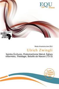 Ulrich Zwingli