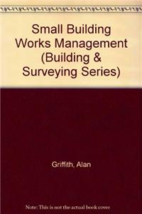 Small Building Works Management