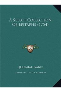 A Select Collection of Epitaphs (1754)