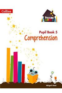 Treasure House -- Year 5 Comprehension Pupil Book